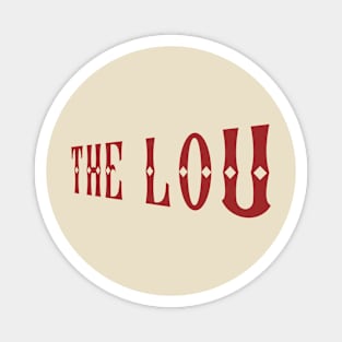 The Lou Magnet